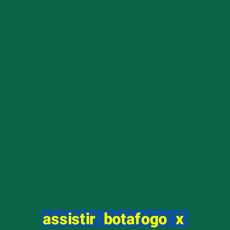 assistir botafogo x sao paulo futemax